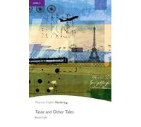 Level 5: Taste and Other Tales: Taste and Other Tales (Pearson English Graded Readers) (READERS NIVEAU 4)
