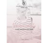 Level One - The Fundamentals: Class Observation Ideas