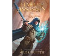 Level-Up Assassin: A LitRPG Progression Fantasy (The Sworn Sword)