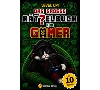 Level Up - das große Rätselbuch für Gamer ab 10 Jahren (Gaming-Bücher für Kids)