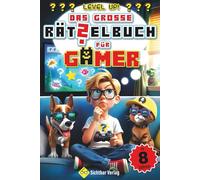 Level Up - das große Rätselbuch für Gamer ab 8 Jahren (Gaming-Bücher für Kids)