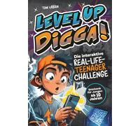 LEVEL UP, DIGGA! Die interaktive Real-Life-Teenager-Challenge mit 101 echten Leveln & Missionen für mehr Action statt Scrollen | Geschenk für Jungen ab 10 Jahren