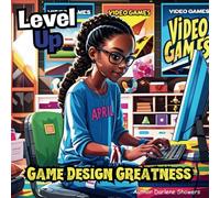 Level Up: Game Design Greatness