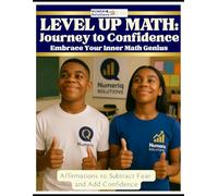 Level UP Math: Journey to Confidence