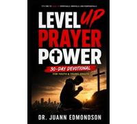 Level Up Prayer Power: 30-Day Devotional for Youth and Young Adults