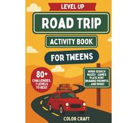 Level Up: Road Trip Activity Book for Tweens: 80+ Mazes, Word Searches, Scavenger Hunts, Bingo & Brain Games - Screen-Free Travel Adventures for Smart Kids Ages 9-12