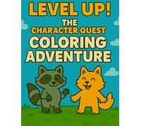 Level Up! The Character Quest Coloring Adventure