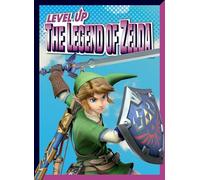 Level Up the Legend of Zelda (Level Up Gaming)