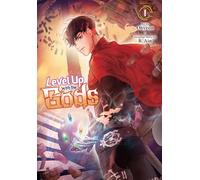 LEVEL UP WITH THE GODS 01: Volume 1