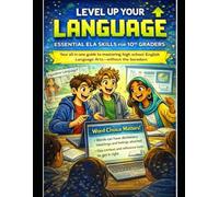 Level Up Your Language: Essential ELA Skills for 10th Graders
