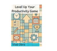 Level Up Your Productivity Game