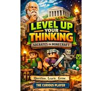 Level Up Your Thinking: Socrates in Minecraft