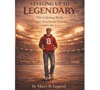 Leveling Up to Legendary, The Coloring Book: Dougie's Emotional Journey: Volume 2