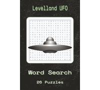 Levelland UFO Word Search Puzzle: Levelland UFO Word Searches With Easy To Read Print About Levelland UFO, Extraterrestrial Encounters, Unidentified ... … Gift For Vacations, Holidays And Spare T