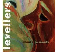 Levellers - Mouth To Mouth