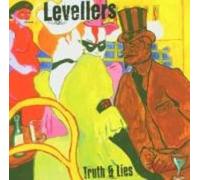 Levellers - Truth & Lies