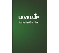 LevelUp: Minimalist Motivational Journal (6x9) - Blank Green Notebook for Daily Reflection, Growth & Focus