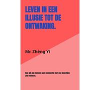Leven in een illusie tot de ontwaking.: Hoe wij als mensen onze connectie met ons innerlijke ziel verloren.