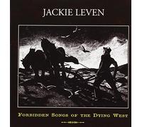 Leven, Jackie - Forbidden Songs of the Dy