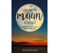 Leven met de maan: werken met de magie van de maancyclus (Leven met astrologie)