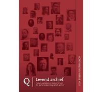 Levend archief: Heden, verleden en toekomst van het parlementair biografisch archief