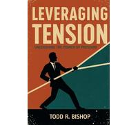Leveraging Tension: Unleashing the Power of Pressure
