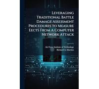 Leveraging Traditional Battle Damage Assessment Procedures to Measure Eects From A Computer Network Attack