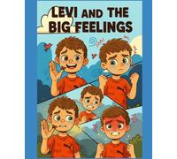 Levi and The Big Feelings