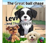 levi...and the puppy pals: The Great Ball Chase