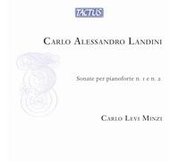 Levi Minzi – Carlo Alessandro Landini: Sonatas para piano n.º 1 y 2 – Tactus