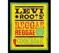 Levi Roots Reggae Reggae Cookbook
