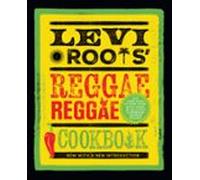 Levi Roots Reggae Reggae Cookbook (ebook)
