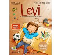 Levi - So fühlt sich die Welt für mich an: Ein Bilderbuch über Hochsensibilität für Kinder ab 3 Jahren von let.s.talk.gentle