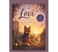 Levi und die Sterne der Erinnerung: Ein Mitmach- und Erinnerungsbuch für Kinder