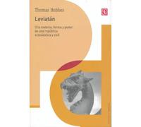 Leviatán, o la materia, forma y poder de una república eclesiástica y civil | Thomas Hobbes