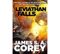 Leviathan Falls Book 9 of the Expanse: Book 9 of the Expanse (now a Prime Original series)