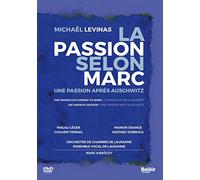 Levinas: The Passion According to Mark (A passion after Auschwitz) [DVD]