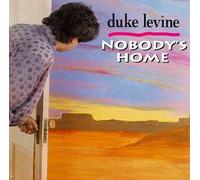 Levine, Duke - Nobody's Home [Casete]