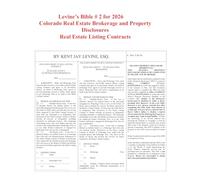 Levine’s Bible # 2 for 2026 Colorado Real Estate Brokerage and Property Disclosures Real Estate Listing Contracts