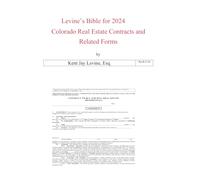 Levine’s Bible for Midyear-2024 Colorado Real Estate Contracts and Related Forms
