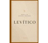 LEVÍTICO: Comprende el libro más profundo del Pentateuco (La Palabra Viva)