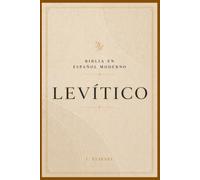 LEVÍTICO: Comprende el libro más profundo del Pentateuco (La Palabra Viva)