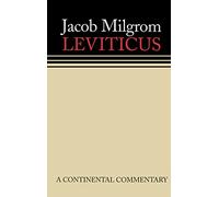 Leviticus: A Book of Ritual and Ethics: Continental Commentaries