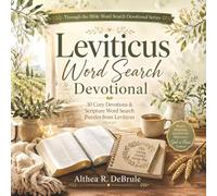 Leviticus Word Search Devotional: 30 Cozy Devotions & Scripture Word Search Puzzles from Leviticus (Through the Bible Word Search Devotional Series)