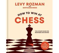 Levy Rozman How to Win at Chess (Tapa dura)