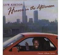 Lew Kirton - Heaven In The Afternoon