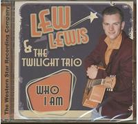 Lew Lewis & The Twilight Trio - Who I Am