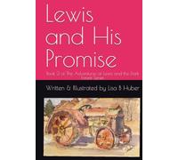 Lewis and His Promise: Book 2 of The Adventures of Lewis and the Dark Forest Series
