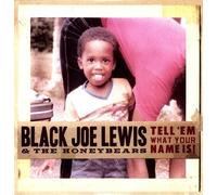 Lewis Black Joe - Tell 'em What Your Name Is! [Vinilo]
