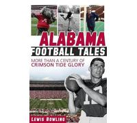 Lewis Bowling Alabama Football Tales (Tapa dura) (Importación USA)